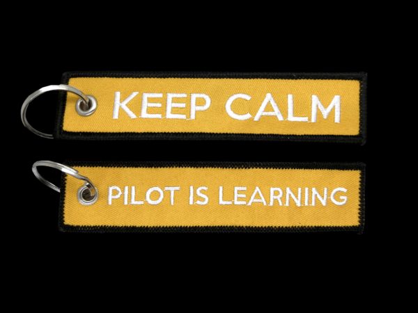 keep calm pilot is learning remove before flight llavero